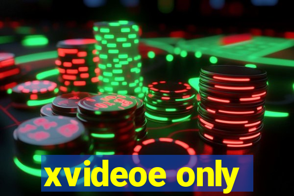 xvideoe only